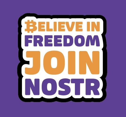 Believe in Freedom Join NOSTR sticker…