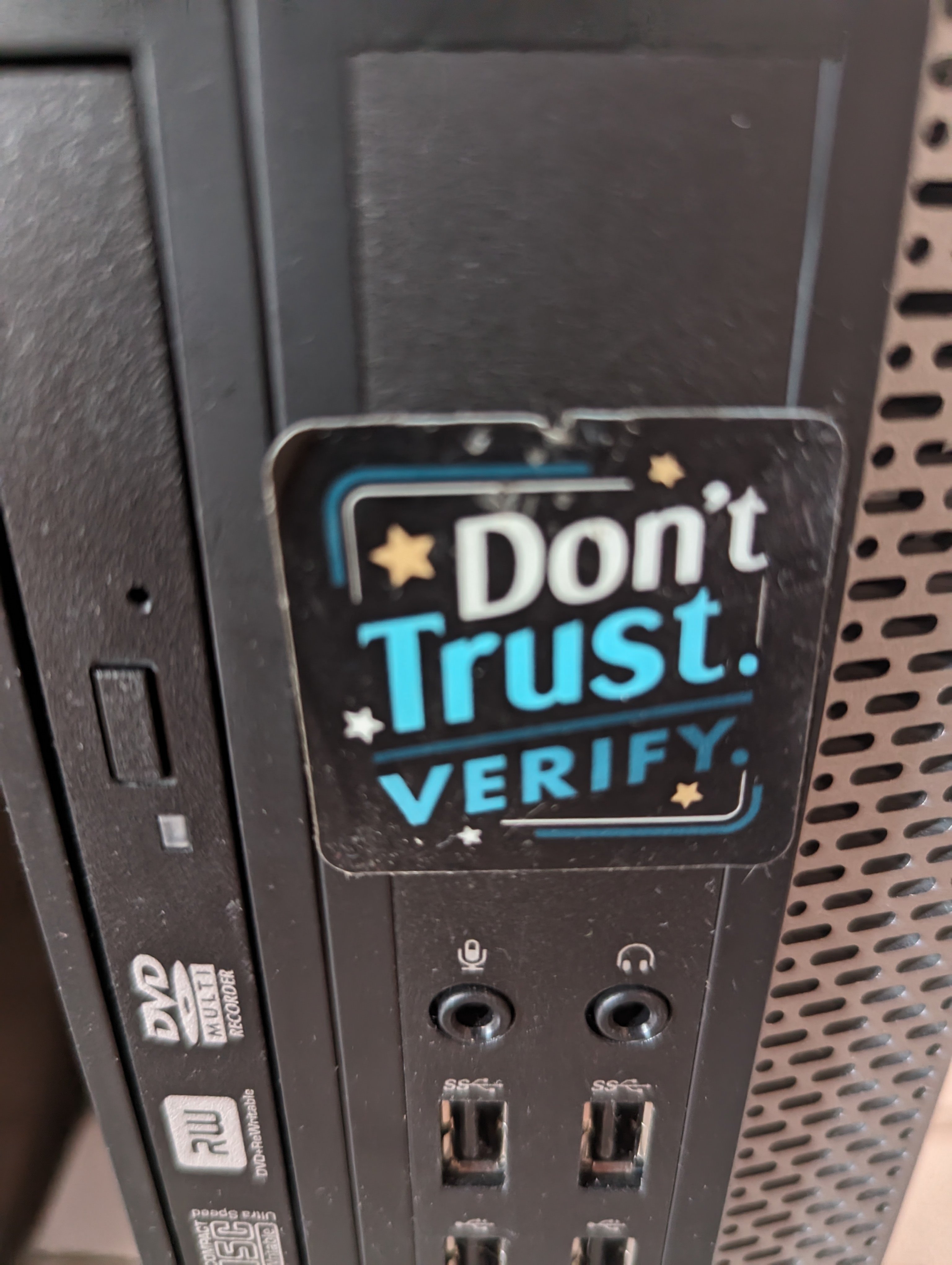 Don't Trust Verify