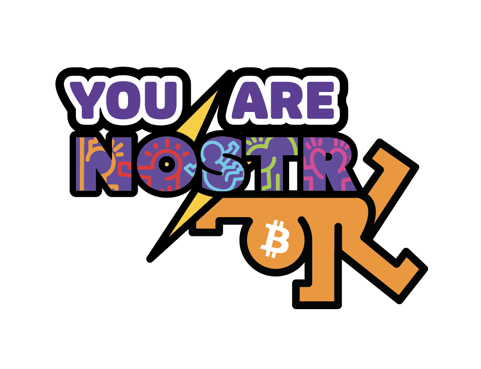 You Are #Nostr…