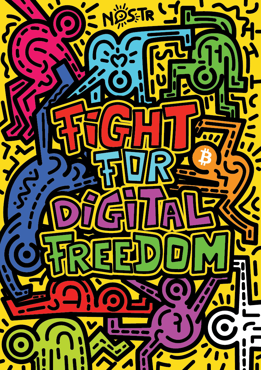 Fight For Digital Freedom #nostr