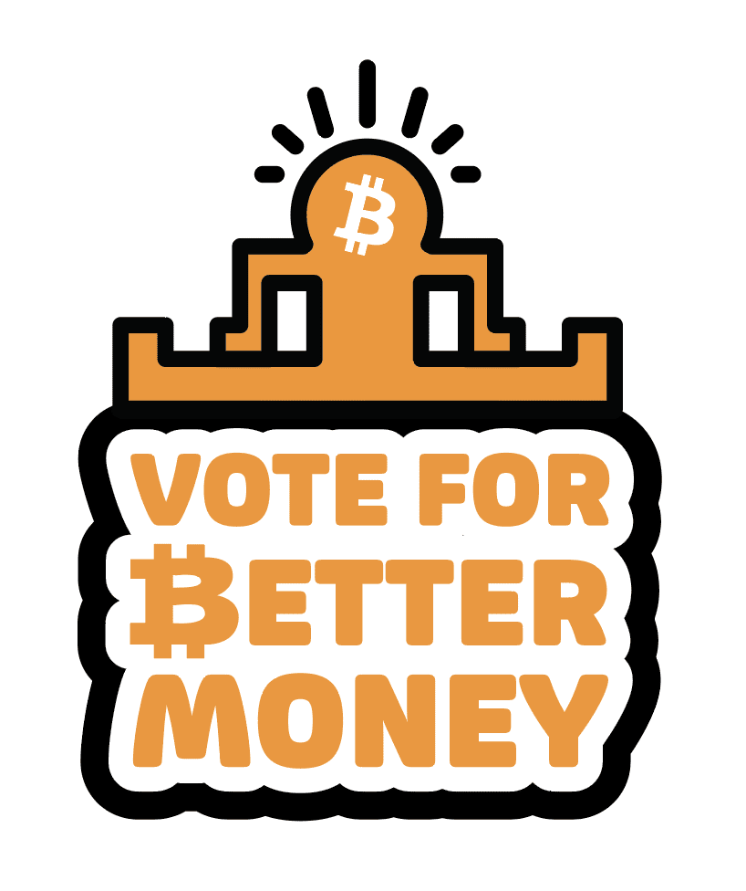 Vote For ₿etter Money